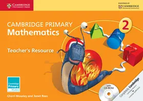 Moseley / Rees |  Cambridge Primary Mathematics Stage 2 Teacher's Resource [With CDROM] | Buch |  Sack Fachmedien