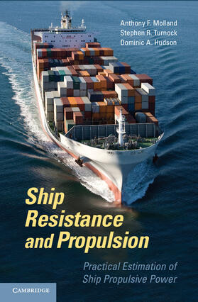 Molland / Turnock / Hudson | Molland, A: Ship Resistance and Propulsion | Buch | 978-1-107-64125-9 | sack.de