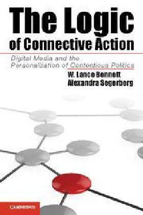 Bennett / Segerberg | The Logic of Connective Action | Buch | 978-1-107-64272-0 | sack.de