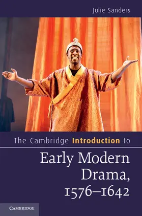 Sanders |  The Cambridge Introduction to Early Modern Drama, 1576-1642 | Buch |  Sack Fachmedien