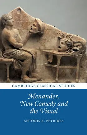 Petrides | Menander, New Comedy and the Visual | Buch | 978-1-107-64581-3 | www.sack.de