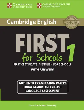 Cambridge English First 1 for Schools for Revised Exam from 2015 Student's Book with Answers | Buch |  Sack Fachmedien