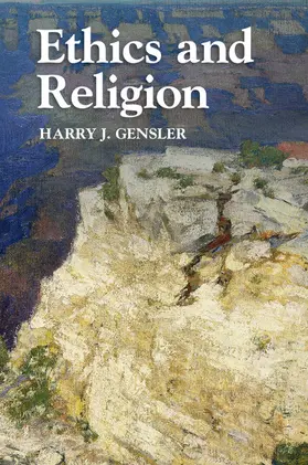 Gensler |  Ethics and Religion | Buch |  Sack Fachmedien