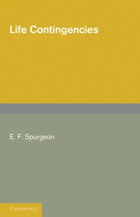 Spurgeon |  Life Contingencies | Buch |  Sack Fachmedien