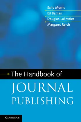 Morris / Barnas / LaFrenier | The Handbook of Journal Publishing | Buch | 978-1-107-65360-3 | www.sack.de