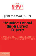 Waldron |  The Rule of Law and the Measure of Property | Buch |  Sack Fachmedien
