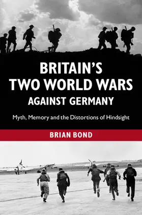 Bond |  Britain's Two World Wars Against Germany | Buch |  Sack Fachmedien