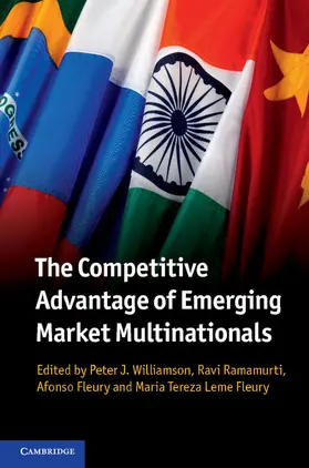 Williamson / Ramamurti / Fleury |  The Competitive Advantage of Emerging Market Multinationals | Buch |  Sack Fachmedien