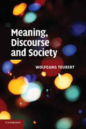 Teubert |  Meaning, Discourse and Society | Buch |  Sack Fachmedien