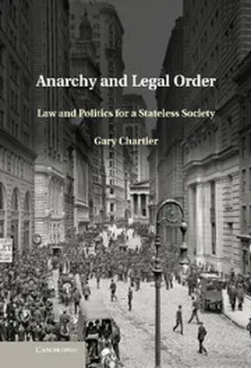 Chartier |  Anarchy and Legal Order | Buch |  Sack Fachmedien