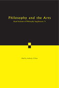 O'Hear |  Philosophy and the Arts | Buch |  Sack Fachmedien