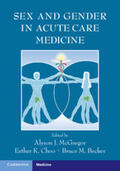 Becker / McGregor / Choo |  Sex and Gender in Acute Care Medicine | Buch |  Sack Fachmedien