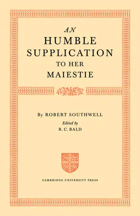 Southwell / Bald |  An Humble Supplication to Her Maiestie | Buch |  Sack Fachmedien