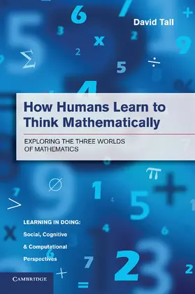 Tall |  How Humans Learn to Think Mathematically | Buch |  Sack Fachmedien