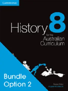 Woollacott / Adcock / Cunneen |  History for the Australian Curriculum Year 8 Bundle 2 | Buch |  Sack Fachmedien