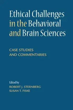 Sternberg / Fiske |  Ethical Challenges in the Behavioral and Brain Sciences | Buch |  Sack Fachmedien
