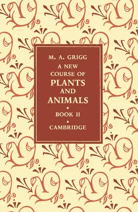 Grigg |  A New Course of Plants and Animals | Buch |  Sack Fachmedien