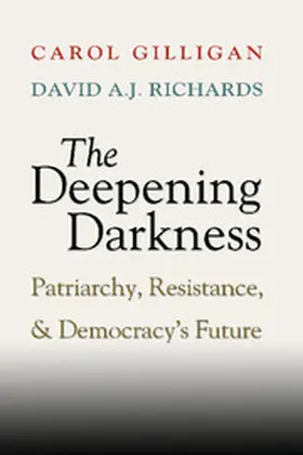 Gilligan / Richards |  The Deepening Darkness | Buch |  Sack Fachmedien