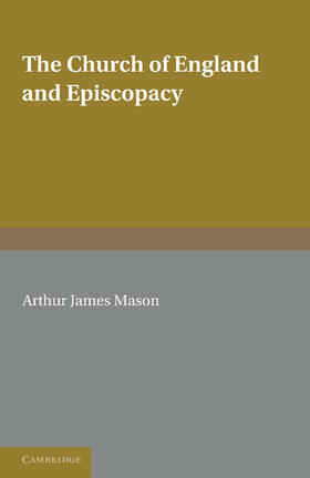 Mason | The Church of England and Episcopacy | Buch | 978-1-107-67345-8 | sack.de