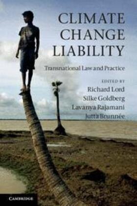 Lord / Goldberg / Rajamani |  Climate Change Liability | Buch |  Sack Fachmedien