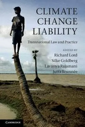 Lord / Goldberg / Rajamani |  Climate Change Liability | Buch |  Sack Fachmedien