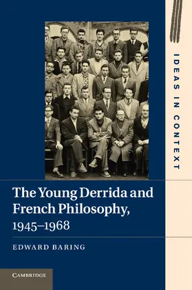 Baring |  The Young Derrida and French Philosophy, 1945 1968 | Buch |  Sack Fachmedien