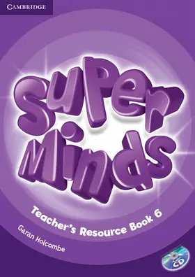 Holcombe |  Super Minds Level 6 Teacher's Resource Book with Audio CD | Buch |  Sack Fachmedien