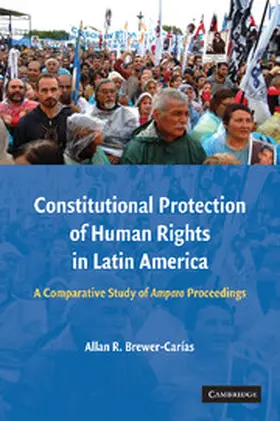Brewer-Carías |  Constitutional Protection of Human Rights in Latin America | Buch |  Sack Fachmedien