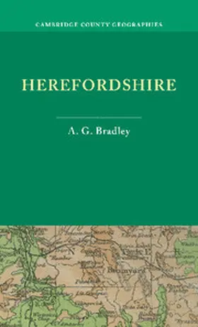 Bradley |  Herefordshire. by A.G. Bradley | Buch |  Sack Fachmedien