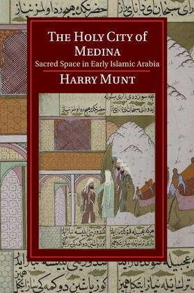Munt | The Holy City of Medina | Buch | 978-1-107-67895-8 | sack.de