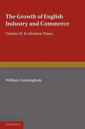 Cunningham |  The Growth of English Industry and Commerce | Buch |  Sack Fachmedien