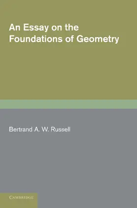 Russell |  An Essay on the Foundations of Geometry | Buch |  Sack Fachmedien