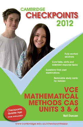 Duncan | Cambridge Checkpoints VCE Mathematical Methods CAS Units 3 and 4 2012 | Buch | 978-1-107-68305-1 | www.sack.de