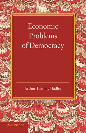 Hadley |  Economic Problems of Democracy | Buch |  Sack Fachmedien