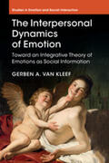 van Kleef |  The Interpersonal Dynamics of Emotion | Buch |  Sack Fachmedien