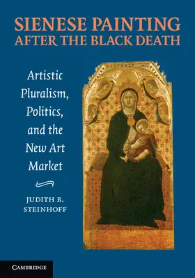 Steinhoff | Sienese Painting After the Black Death | Buch | 978-1-107-68669-4 | www.sack.de