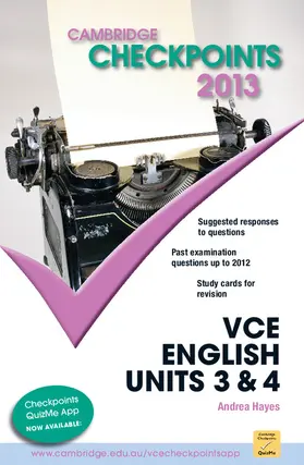 Hayes |  Cambridge Checkpoints VCE English Units 3 and 4 2013 | Buch |  Sack Fachmedien