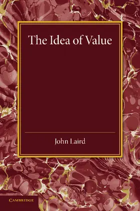 Laird |  The Idea of Value | Buch |  Sack Fachmedien
