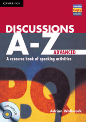 Wallwork | Discussions A-Z Advanced Book and Audio CD | Buch | 978-1-107-68697-7 | sack.de