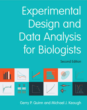 Quinn / Keough | Experimental Design and Data Analysis for Biologists | Buch | 978-1-107-68767-7 | sack.de