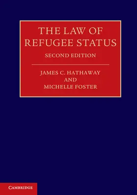 Hathaway / Foster |  The Law of Refugee Status | Buch |  Sack Fachmedien