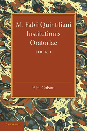 Colson |  M. Fabii Quintiliani Institutionis Oratoriae Liber I | Buch |  Sack Fachmedien