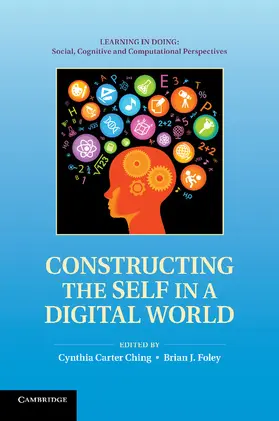 Ching / Foley |  Constructing the Self in a Digital World | Buch |  Sack Fachmedien