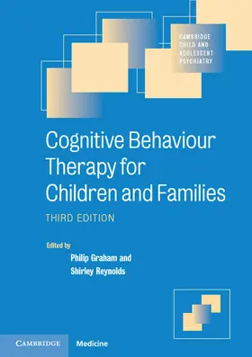 Graham / Reynolds |  Cognitive Behaviour Therapy for Children and Families | Buch |  Sack Fachmedien