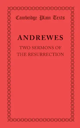 Andrewes |  Two Sermons of the Resurrection | Buch |  Sack Fachmedien