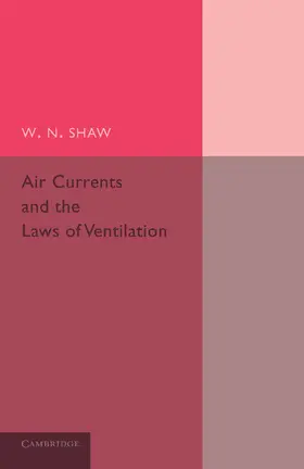Shaw |  Air Currents and the Laws of Ventilation | Buch |  Sack Fachmedien