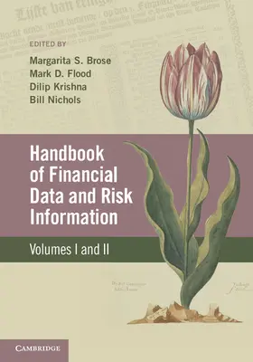 Brose / Flood / Krishna |  Handbook of Financial Data and Risk Information 2 Volume Hardback Set | Buch |  Sack Fachmedien