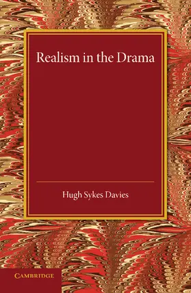 Davies |  Realism in the Drama | Buch |  Sack Fachmedien