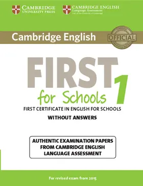  Cambridge English First for Schools 1 for Revised Exam from 2015 Student's Book Without Answers | Buch |  Sack Fachmedien