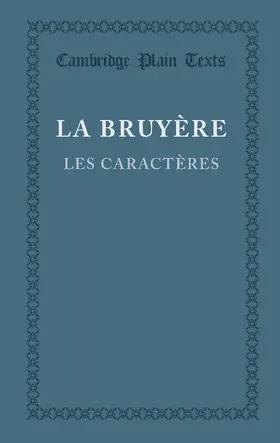La Bruyaere / Bruyere |  Les Caracteres Ou Les Moeurs de Ce Siecle | Buch |  Sack Fachmedien